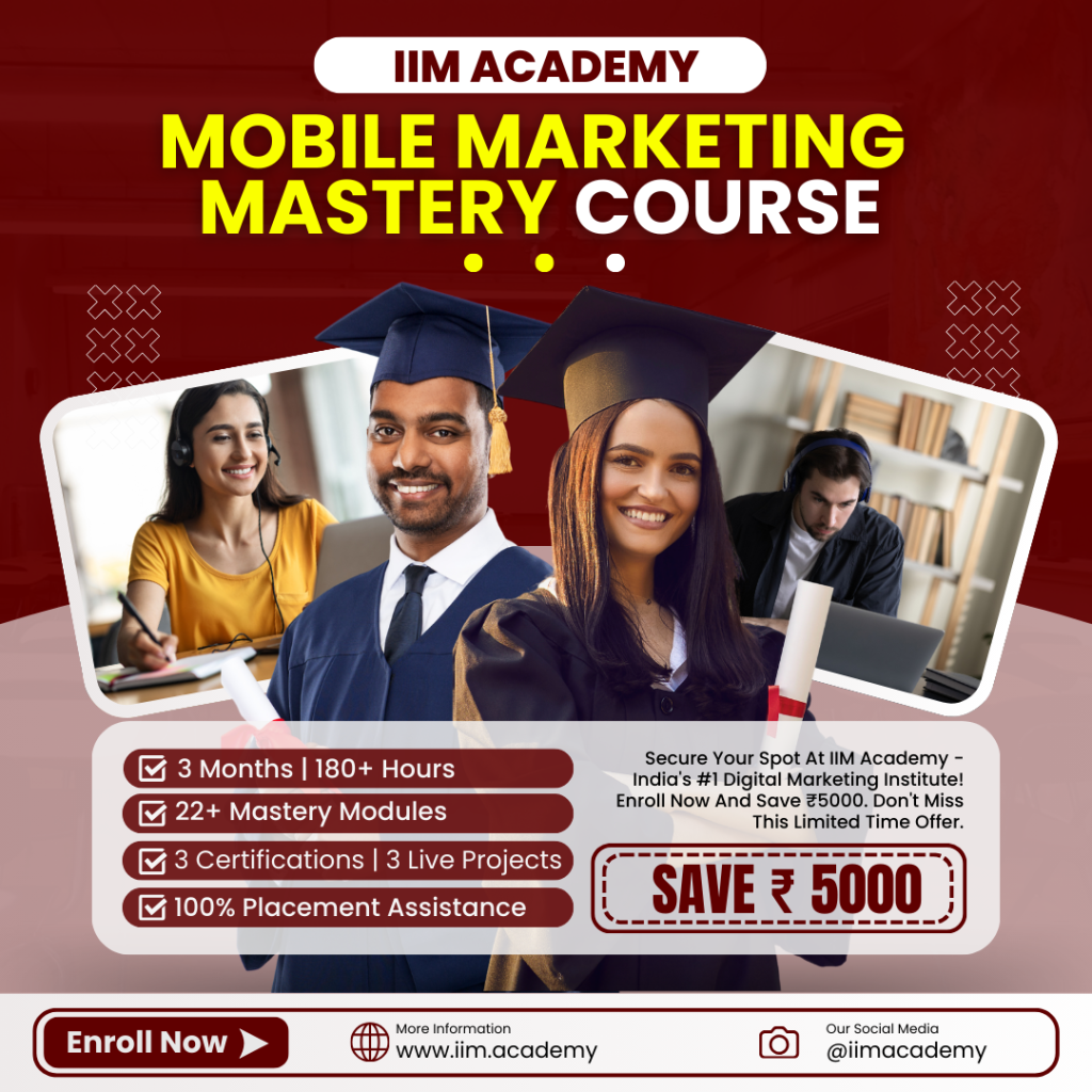 Best Mobile Marketing Course IIM Academy