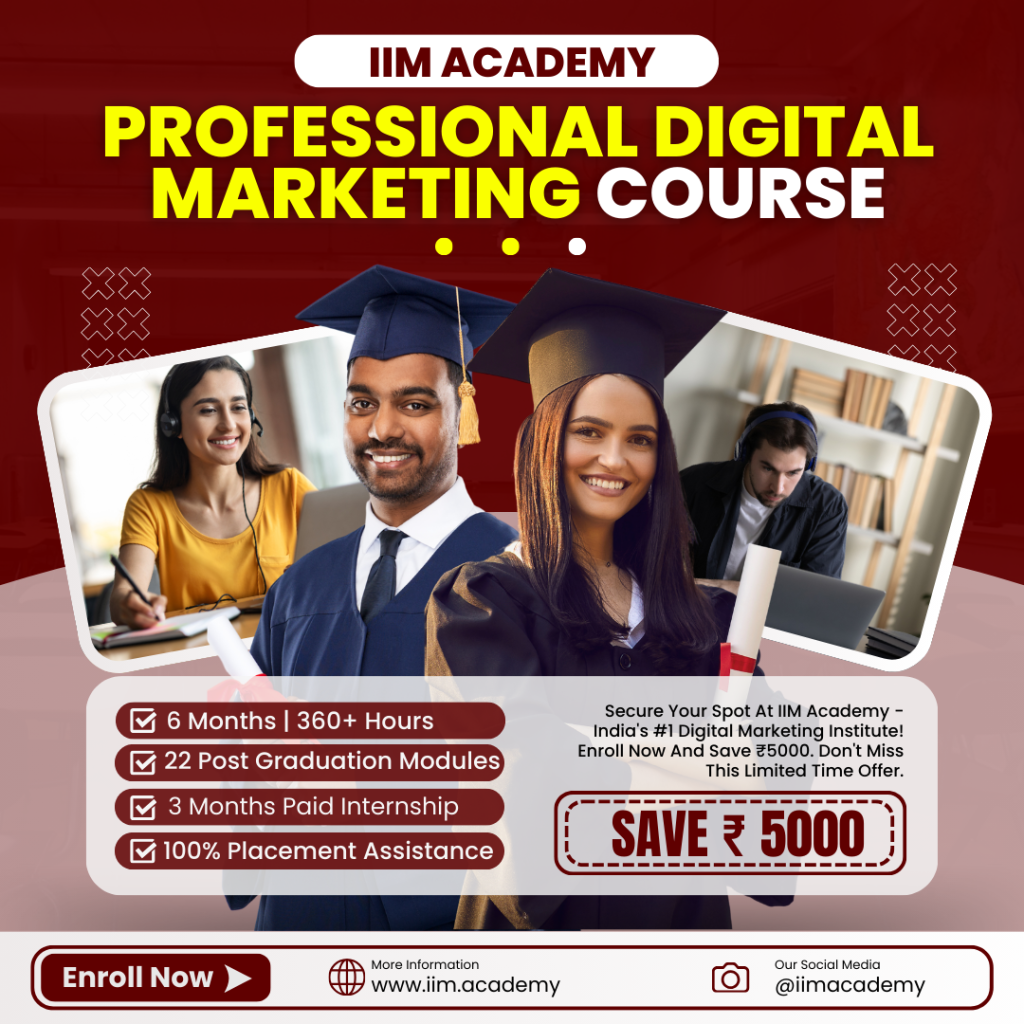 Professional Digital Marketing Course In India IIM Academy